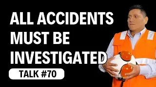 🔎 All Accidents Must Be Investigated &ndash; OSHA Safety Talk #70 on Incident Reporting