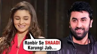 Alia Bhatt REVEALS Her Marriage Plans With Ranbir Kapoor In 2019?