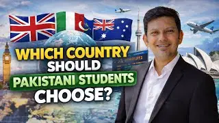 Which Country Pakistani & Indian Students Choose for Jobs & Citizenship? | UK Lecturer&rsquo;s Advice