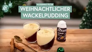 Weihnachts-Wackelpudding&nbsp;|&nbsp;More Vlogmas Tag 19/24