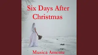 Six Days After Christmas