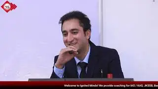 Interaction session with Civil Service Aspirants by Mir Dawar Habib, KAS-18 (Rank 2) @ Ignited Minds