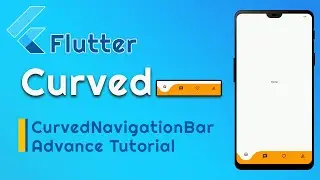Flutter Curved Navigation Bar | Bottom navigation bar With Animation in Flutter