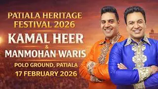 Live Patiala Heritage Festival 2026 LIVE | Kamal Heer & Manmohan Waris | Polo Ground Patiala