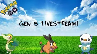 GEN 5 IS HERE!! (Pokemon Go)