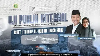 🔴 LIVE I UJI PUBLIK INTERNAL SMA UNGGULAN HAF-SA ZAINUL HASAN BPPT GENGGONG.