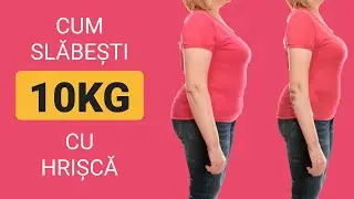 Cum sa slabesti 5 kg intr-o saptamana cu dieta cu hrisca #34