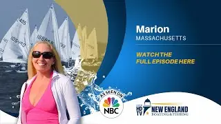 New England Boating TV Season 5 // Episode 8 // Marion, MA