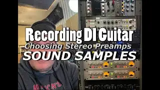 Stereo Guitar DI Recording: Which Preamp/DI Did I Pick? (3 WAY BATTLE!) Level Matched Sound Samples