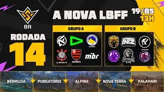 NOVA LBFF 🚨 FREE FIRE AO VIVO 🏆RODADA 14 - GRUPOS A e B | LBFF 🚨