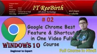 F#02 Google Chrome Full Course Video Top Useful Tips & Trick You Must Know [Hindi]