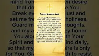 Break Free from Lust &ndash; A Prayer for Chosen Ones.#shorts#Chosenones #PrayerForFreedom#short#BreakLust