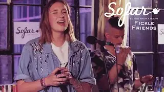 Fickle Friends - Play | Sofar London