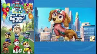 PAW Patrol Live! - High Flying Birthday Rescue - &ldquo;Adventure City, I&rsquo;m On the Move!&rdquo;