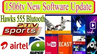 1506tv New Software || Hawks 555 Blutooth