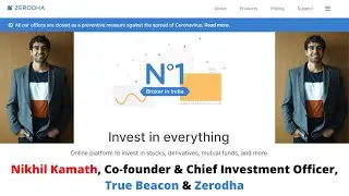 Nikhil Kamath, Co-founder & Chief Investment Officer, True Beacon & Zerodha