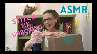 ASMR Stitch Fix Unboxing #2 (Pt. 1) 😊👗👟 Soft Spoken Clothing Haul (Box Tapping, Fabrics, Shoes)