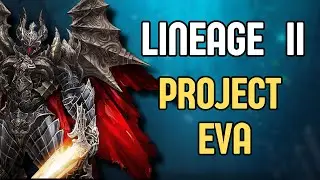 🔥&iexcl;NO TE PIERDAS LINEAGE II PROJECT EVA! NUEVO SERVIDOR F2P