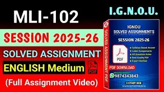 MLI 102 Solved Assignment 2025-26 English, MLI 102 Solved Assignment 25-26, MLI-102 Assignment
