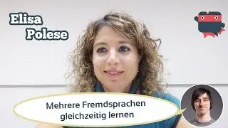 ᐅ Kann man mehrere Fremdsprachen gleichzeitig lernen? Elisa Polese sagt man kann & soll!