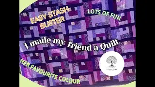 No pattern, easy, stash buster quilt for a friend.