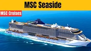 MSC Seaside Cruise Ship Tour  And Review 2026: What They Don't Tell You About This Ship