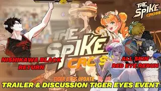 Trailer & Discussion Tiger Eyes Event, Nishikawa Black & Highschool Return? - The Spike Volleyball
