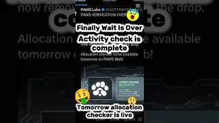 Finally Activity check is live🤑||tomorrow is allocation checker| #paws #airdrop #trending #finaltask