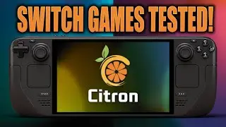 Citron on Steam Deck | Switch Games Tested | Lossless Scaling