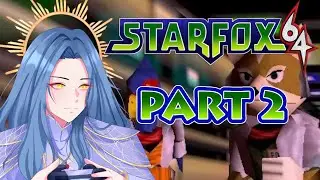 Star Fox Marathon: Star Fox 64 (Part 2)