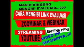 cara mengisi link evaluasi zoominar dan webinar bapena ppni dengan benar