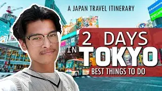 The Perfect 2 Day Tokyo Japan Trip Planner: Guide to the Best Itinerary