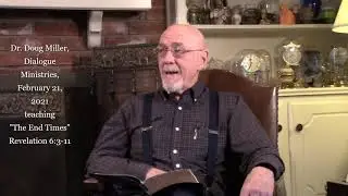 Dr. Doug Miller, Dialogue Ministries, February 21, 2021 teaching 