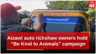 Aizawl auto rickshaw owners hold assembly, promote &ldquo;Be Kind to Animals&rdquo; campaign
