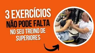 3 Exerc&iacute;cios n&atilde;o pode faltar no seu treino de membros superiores ! #treino  #muscula&ccedil;&atilde;o #academia