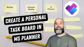 How to Create a Personal Task Board in Microsoft Planner