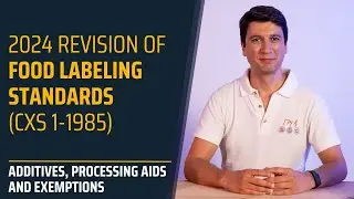 2024 Food Labeling Updates: Additives, Processing Aids & Exemptions