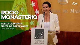 27.05 | Rueda de Prensa de ROCÍO MONASTERIO posterior a la JUNTA de PORTAVOCES
