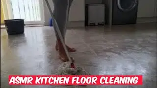ASMR Household Cleaning - Kitchen Floor, Mopping, Brushing, Wiping, Satisfying Cleaning