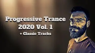 Progressive Trance 2020 Vol. 1 + Classic Tracks