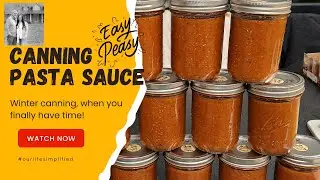 Canning Series | Pasta Sauce in January | Super Easy