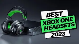 Xbox One Headsets | Top Picks 2023!