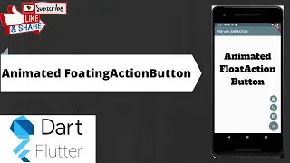 Simple code to add Animation to your FloatActionButton / Flutter (dart)