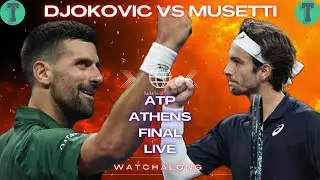 Novak Djokovic vs Lorenzo Musetti | ATP 250 Athens Final | LIVE TENNIS WATCHALONG