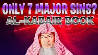 Does Al Kabair Book (by Imam adh-Dhahabi) list every single Major Sin? Are there only 7 Major Sins?