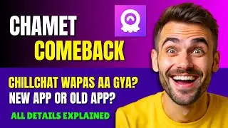 Chamet Comeback In Playstore | Chillchat Playstore Mei Wapas Aa Gya | Chamet Latest Update