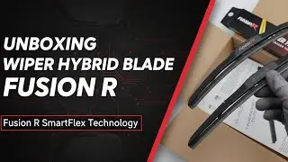 Unboxing Wiper Hybrid Blade Fusion R untuk Avanza Xenia 