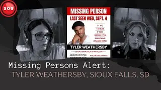 Missing Persons Monday: Tyler Weathersby, Sioux Falls, SD