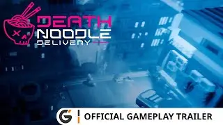 Death Noodle Delivery - Official Gameplay trailer