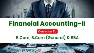 Financial Accounting  2 || B.Com General || 1st Year || Semester 1 || Unit 01 || Promissory Note